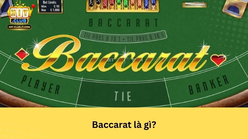Baccarat là gì?