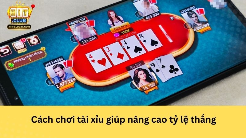Cách chơi tài xỉu giúp nâng cao tỷ lệ thắng
