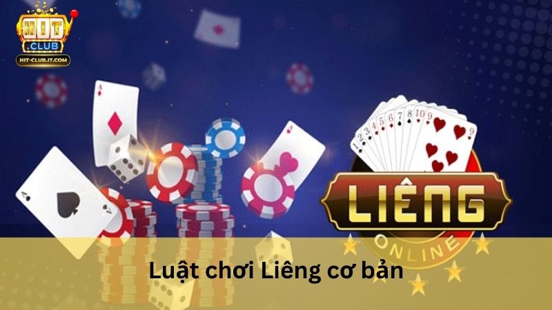 Luật chơi Liêng cơ bản